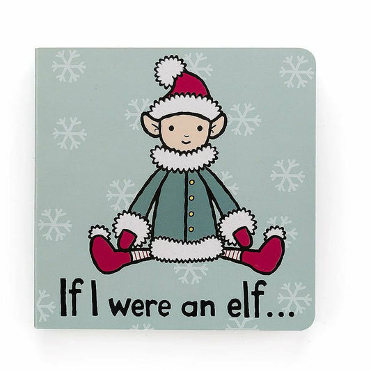 JellyCat If I Were An Elf | Book